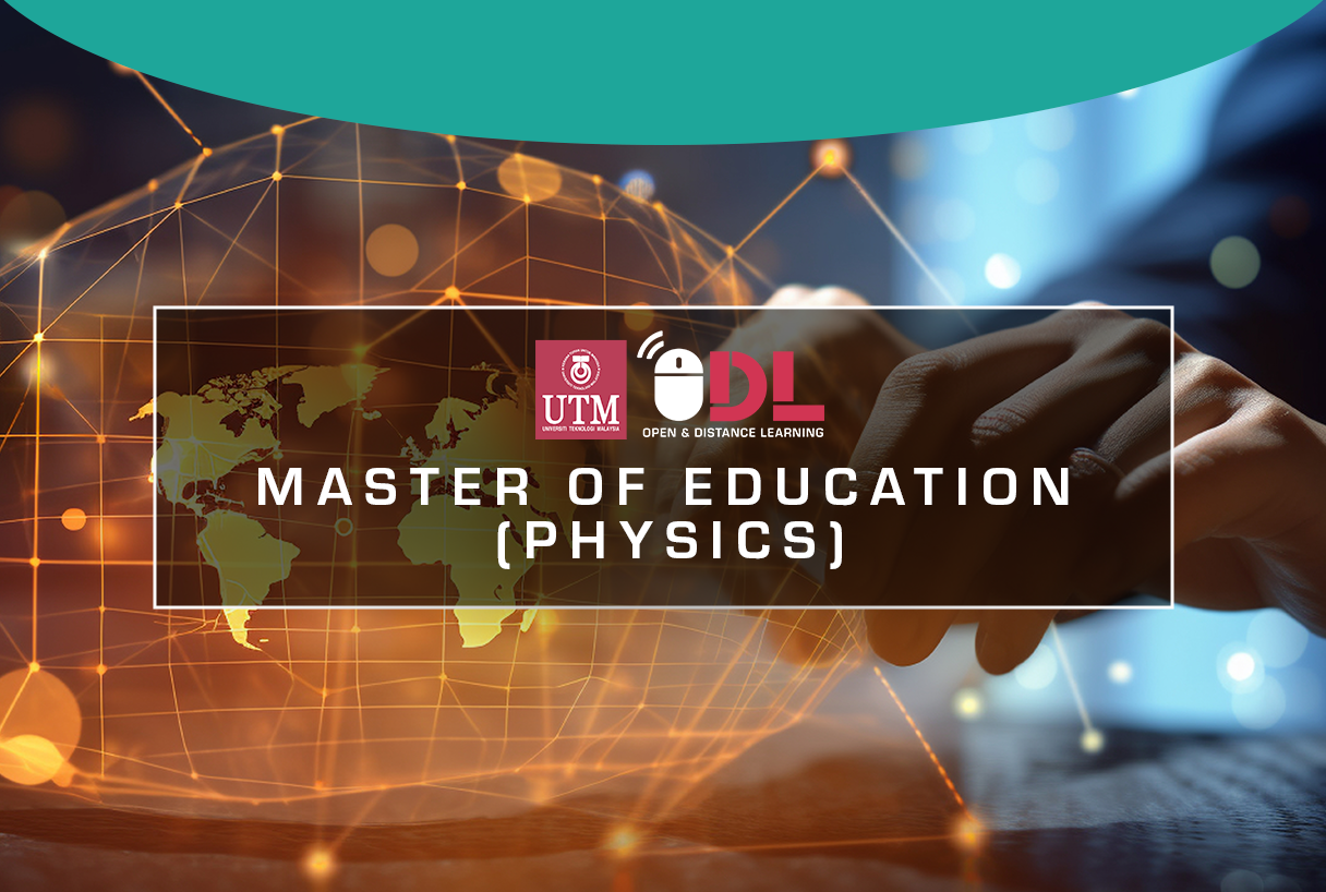 MASTER OF EDUCATION (PHYSICS)